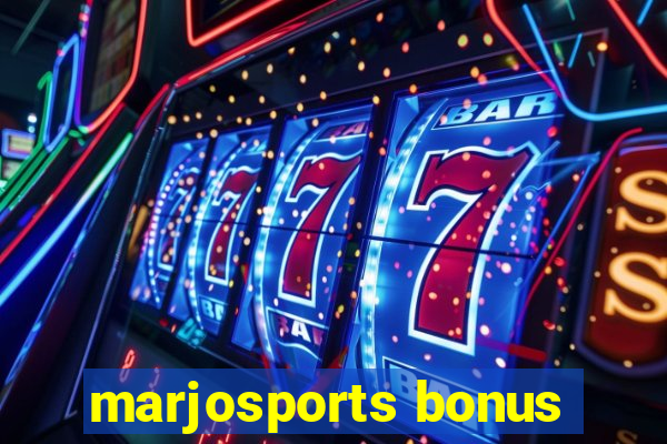 marjosports bonus